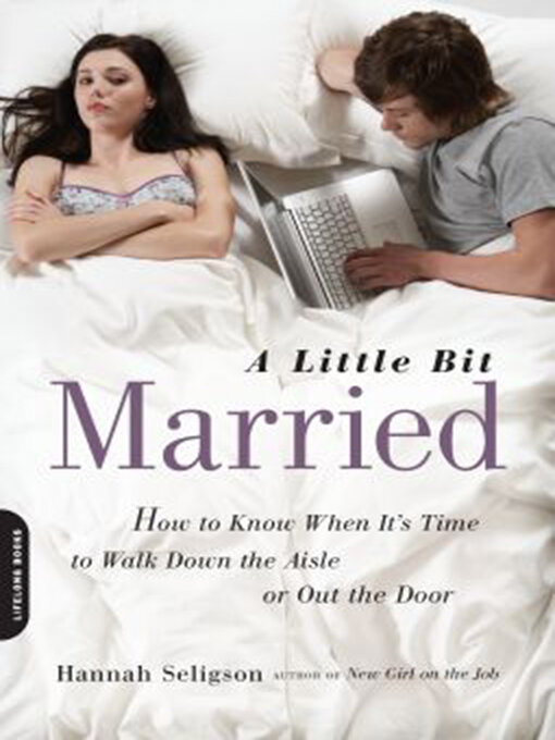 Title details for A Little Bit Married by Hannah Seligson - Wait list